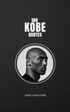 100 Kobe Quotes