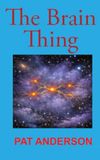 THE BRAIN THING: 3