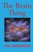 THE BRAIN THING: 3