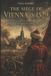 The Independently Published The Siege of Vienna in 1529: Ottoman expansion, Habsburg defence and the importance of Central Europe