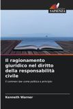 Il Edizioni Sapienza Il ragionamento giuridico nel diritto della responsabilità civile Paperback