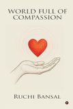World Libri GmbH World Full of Compassion Hardcover