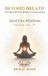 Shastra Wisdom Beyond Breath Hardcover