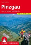 Pinzgau: Bergverlag Rother Pinzgau: Rund um Saalbach und Zell am See. 50 Touren mit GPS-Tracks