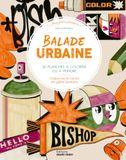 Balade urbaine: 26 planches à colorier ou à peindre