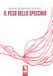 Il Carlo.capellano@fastbookspa.it Il peso dello specchio Paperback