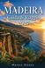 Guida Libri GmbH Guida ai viaggi di Madeira 2027