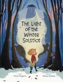 The Intentional Wonders The Light of the Winter Solstice Paperback
