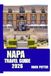 NAPA TRAVEL GUIDE: Napa Valley Travel Guide 2026