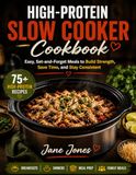 High-Protein Slow Cooker Cookbook