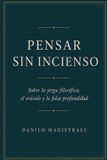 Pensar Libri GmbH Pensar sin incienso