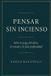 Pensar Libri GmbH Pensar sin incienso