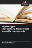 Il OmniScriptum SRL Il passaggio dall'editoria tradizionale a quella convergente