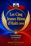 Les Cinq Jeunes Héros d’Haïti: La Solidarité et la Foi qui Défient l'Injustice