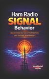 Ham Bol Ham Radio Signal Behavior Paperback