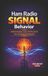 Ham Bol Ham Radio Signal Behavior Paperback