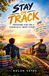 Stay on Track: Preparing Kids for a Financially Smart Future