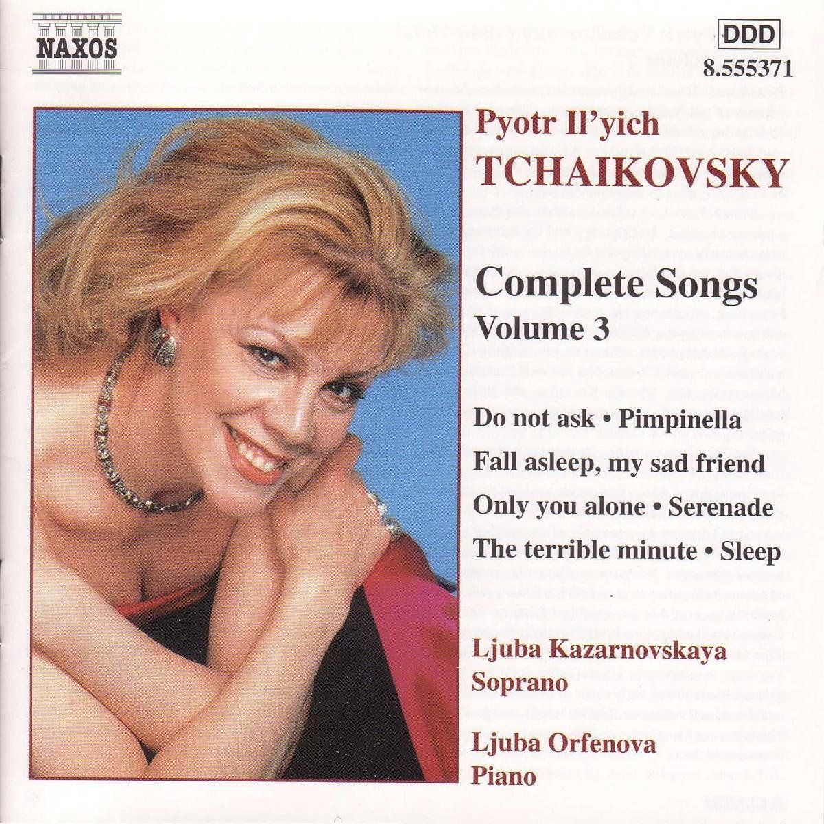 OUTHERE Tchaikovsky: Complete Songs Vol 3 / Ljuba Kazarnovskaya, Ljuba Orfenova
