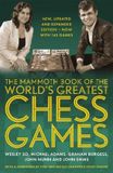 The Mammoth Books The Mammoth Book of the World's Greatest Chess Games