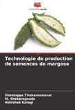 Technologie de production de semences de margose