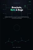 Brackets, Libri GmbH Brackets, Bots & Bugs