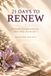 21 Days to Renew: A mindset Transformation for Mind, Body, Soul, & Spirit