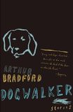 Dogwalker: Vintage Books Dogwalker: Stories Paperback