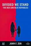 Divided We Stand: The Red & Blue Republics