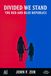 Divided We Stand: The Red & Blue Republics