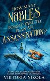 How Icecat How Many Nobles Does It Take to Plan an Assassination