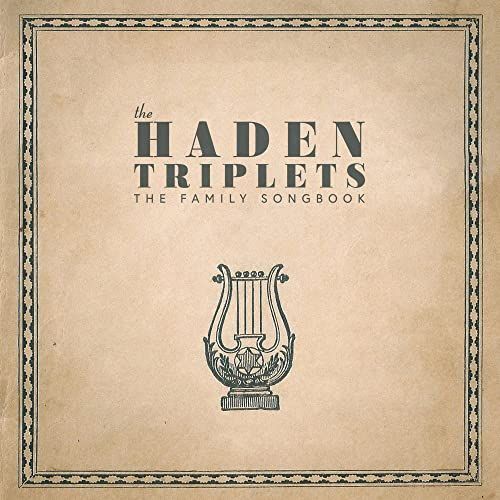 Haden The Haden Triplets - Family Songbook