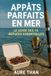 Appâts Parfaits en Mer