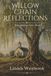 Willow Chain Reflections: Book One