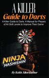 A Libri GmbH A Killer Guide To Darts Hardcover