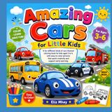 Amazing Cars for Little Kids Coloring Book