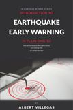 Introduction to Earthquake Early Warning in Plain English: How Sensor Networks and Signal Science Turn Seconds into Life-Saving Warnings
