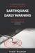 Introduction to Earthquake Early Warning in Plain English: How Sensor Networks and Signal Science Turn Seconds into Life-Saving Warnings