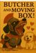 Butcher the Dog! Butcher and the Moving Box! Paperback