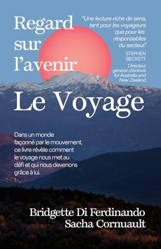 Regard sur L'avenir - Le Voyage
