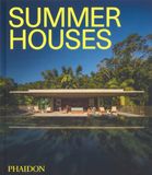 Summer Phaidon Summer Houses