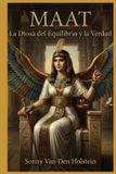 Maat: Libri GmbH Maat: La Diosa del Equilibrio y la Verdad Paperback