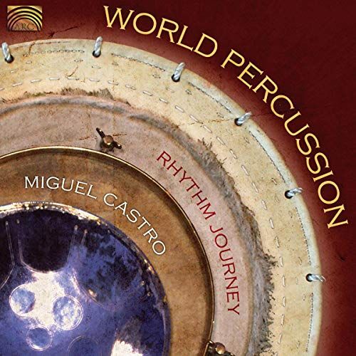 Miquel Castro - World Percussion