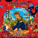 Suburban Miss June - Bad Luck Party