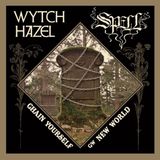 7-Chain Wytch Hazel & Spell Chain Yourself/New World 7" Vinyl