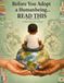 Before You Adopt A Human Being....READ THIS.: A Simple, but real set of questions you need to know.