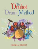 The Druhot The Druhot Drum Method