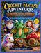 CROCHET FANTASY ADVENTURES: CRAFTING FANTASY-INSPIRED CHARACTERS: A Hands-On Guide to Creating Magical Creatures, Enchanted Objects, and Original Yarn Designs
