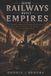 How Libri GmbH How Railways Built Empires