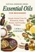 ESSENTIAL OILS FOR BEGINNERS: Simple Natural Uses for Relaxation, Home, Beauty, and Everyday Wellness