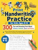 Print Handwriting Practice for Kids Ages 8-12